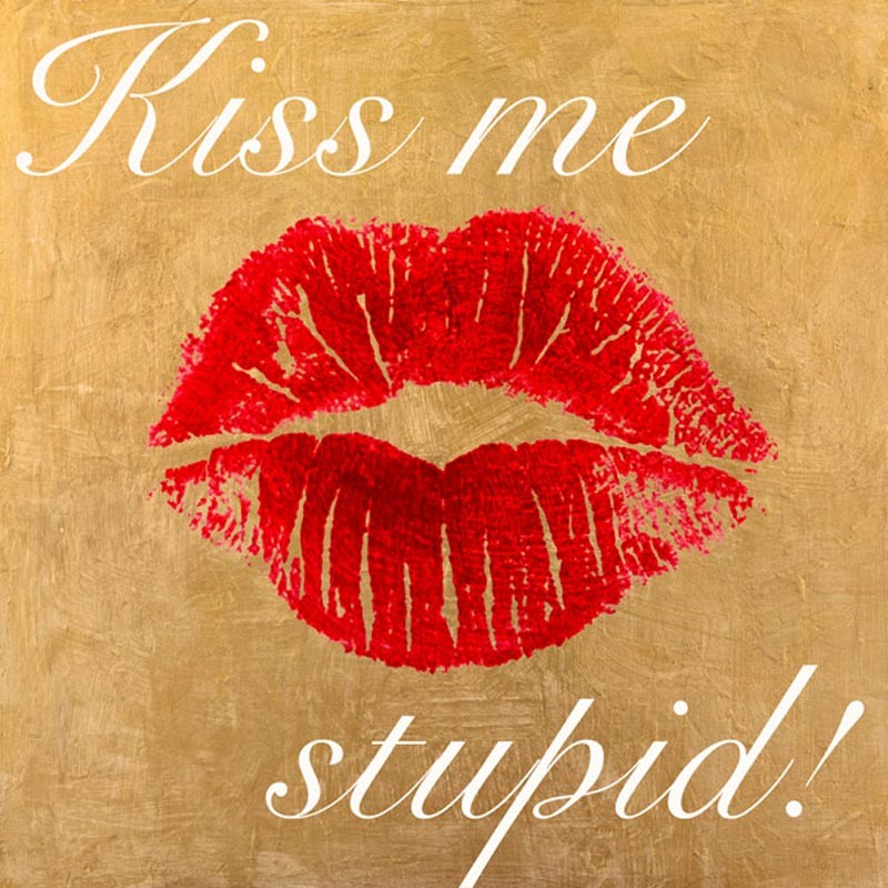 Kiss Me Stupid! 3